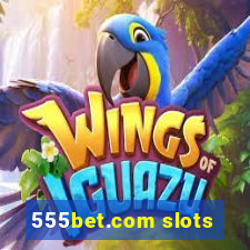 555bet.com slots